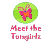 Meet the Tomgirlz